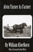 Alvin Turner As Farmer, Book Cover, William Kloefkorn